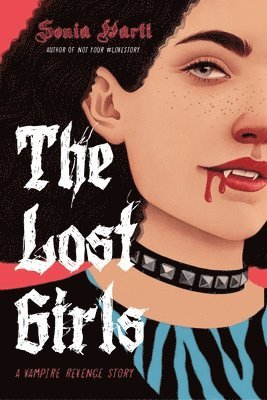 bokomslag The Lost Girls: A Vampire Revenge Story