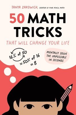 bokomslag 50 Math Tricks That Will Change Your Life