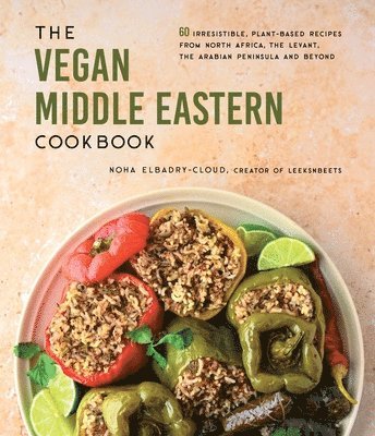 bokomslag The Vegan Middle Eastern Cookbook
