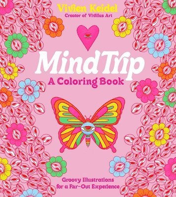 bokomslag Mind Trip: A Coloring Book