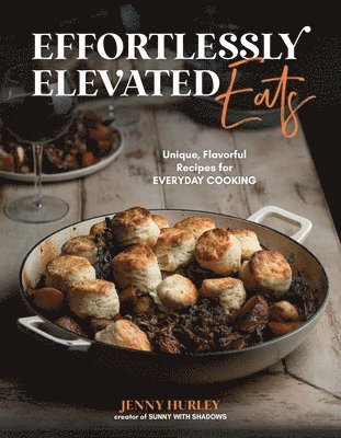 bokomslag Effortlessly Elevated Eats