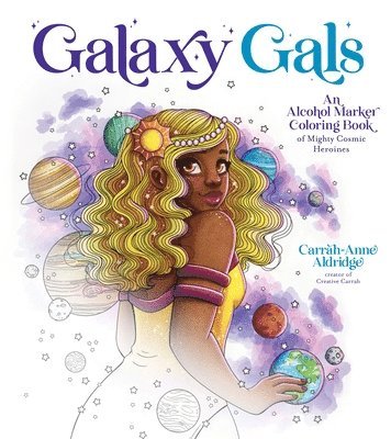 Carrah-Anne Aldridge - Galaxy Gals, Häftad
