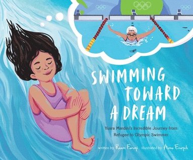 Reem Faruqi - Swimming Toward a Dream, Inbunden