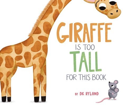 Giraffe Is Too Tall for This Book 1
