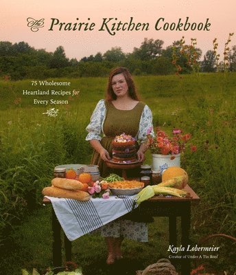 bokomslag Prairie Kitchen Cookbook