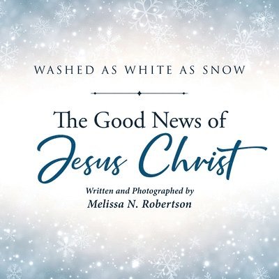 The Good News of Jesus Christ 1