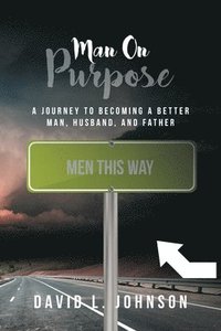 bokomslag Man on Purpose