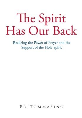 The Spirit Has Our Back 1