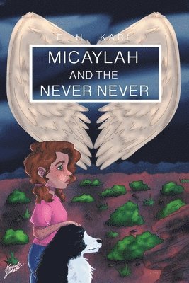 Micaylah and the Never Never 1