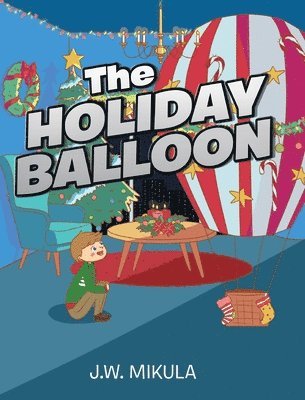 The Holiday Balloon 1