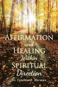 bokomslag Affirmation and Healing Within Spiritual Direction