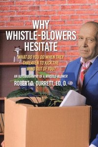 bokomslag Why Whistle-Blowers Hesitate