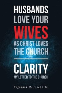 bokomslag Husbands Love Your Wives As Christ Loves The Church