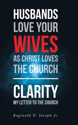 Husbands Love Your Wives As Christ Loves The Church 1