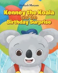 bokomslag Kenney the Koala and the Birthday Surprise