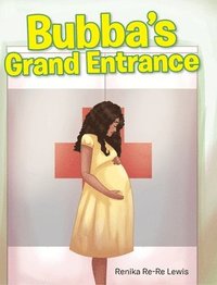 bokomslag Bubba's Grand Entrance