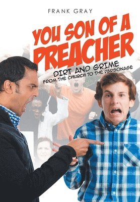 Frank Gray - You Son of a Preacher, Inbunden