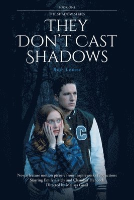 They Don't Cast Shadows 1