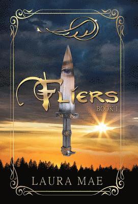 Laura Mae - Fliers: Book 1 in Fliers Series, Inbunden