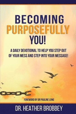 Becoming Purposefully You 1