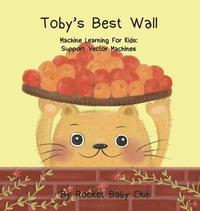 bokomslag Toby's best wall