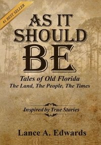 bokomslag As It Should Be: Tales of Old Florida