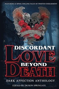 bokomslag Discordant Love Beyond Death