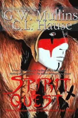 bokomslag Spirit Quest Native American Indian Legends Stories and Fables