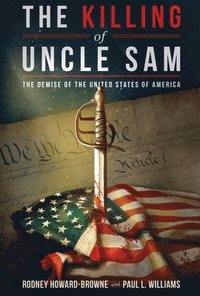 bokomslag The Killing of Uncle Sam