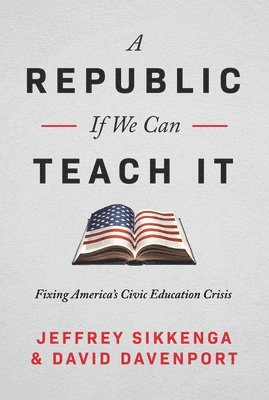 bokomslag The Civic Education Crisis