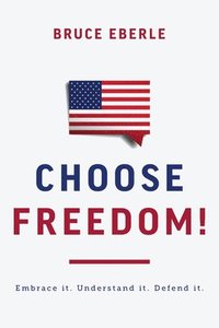 bokomslag Choose Freedom!