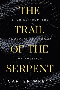 bokomslag The Trail of the Serpent