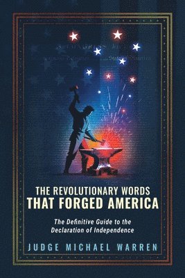 Michael Warren - Revolutionary Words that Forged America, Häftad