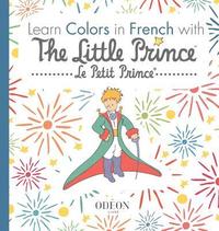 bokomslag Learn Colors in French with The Little Prince