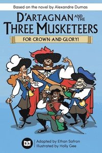bokomslag D'Artagnan and the Three Musketeers