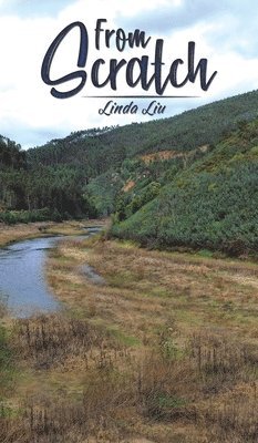 Linda Liu - From Scratch, Inbunden