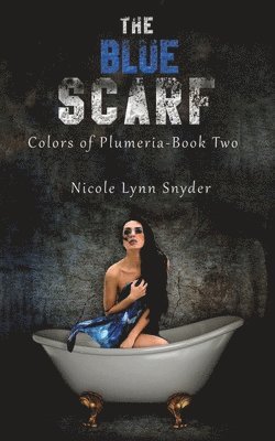 Nicole Lynn Snyder - Blue Scarf, Häftad