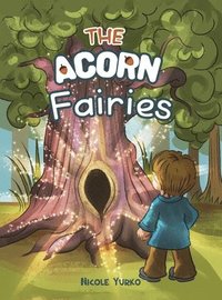 bokomslag The Acorn Fairies