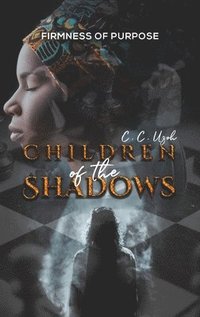 bokomslag Children Of The Shadows Firmness Of Purp