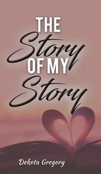 bokomslag Story of My Story