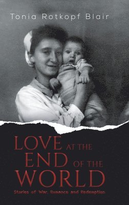 bokomslag Love at the End of the World