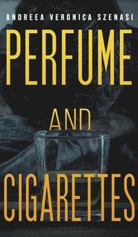 bokomslag Perfume & Cigarettes