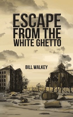 Escape From The White Ghetto 1