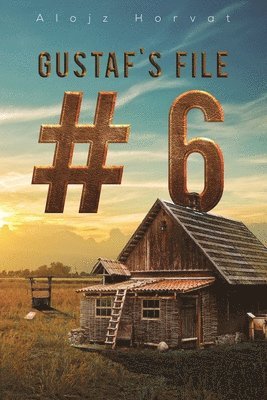 Gustaf's File #6 1