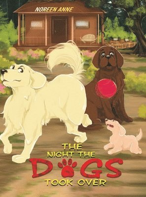 Noreen Anne - Night the Dogs Took Over, Inbunden