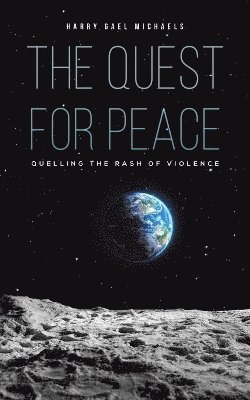 Harry Gael Michaels - Quest for Peace, Häftad