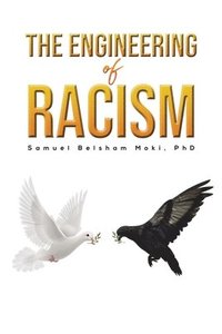 bokomslag Engineering Of Racism