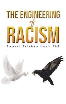 Engineering Of Racism 1