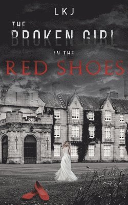 bokomslag Broken Girl in the Red Shoes