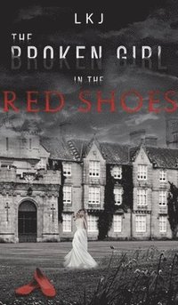 bokomslag Broken Girl in the Red Shoes